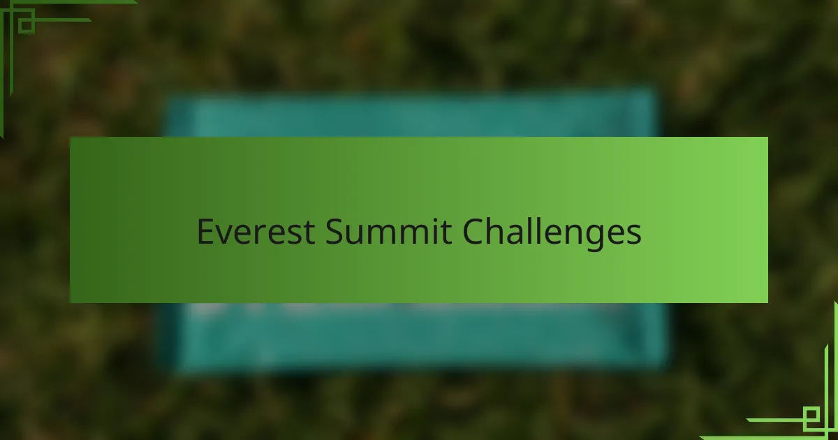 Everest Summit Challenges