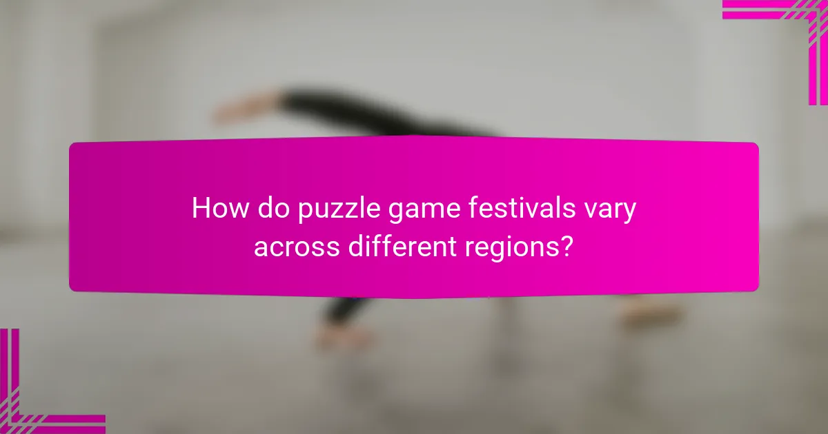 How do puzzle game festivals vary across different regions?