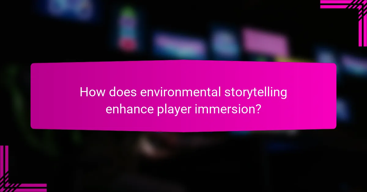 How does environmental storytelling enhance player immersion?