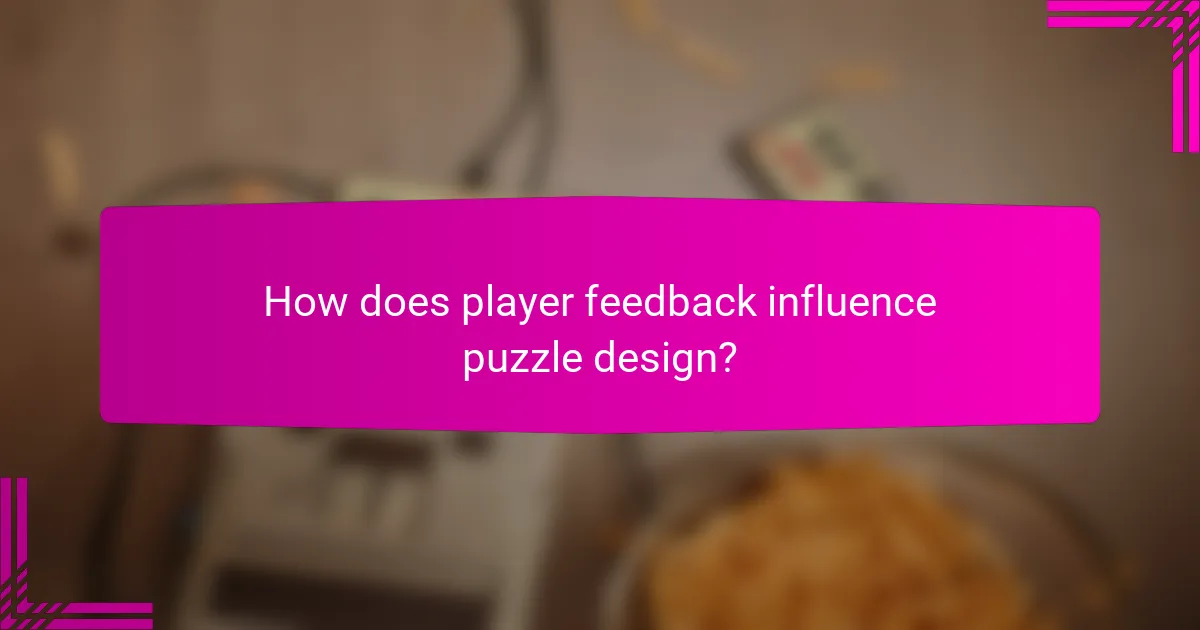 How does player feedback influence puzzle design?