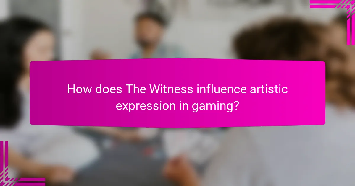 How does The Witness influence artistic expression in gaming?