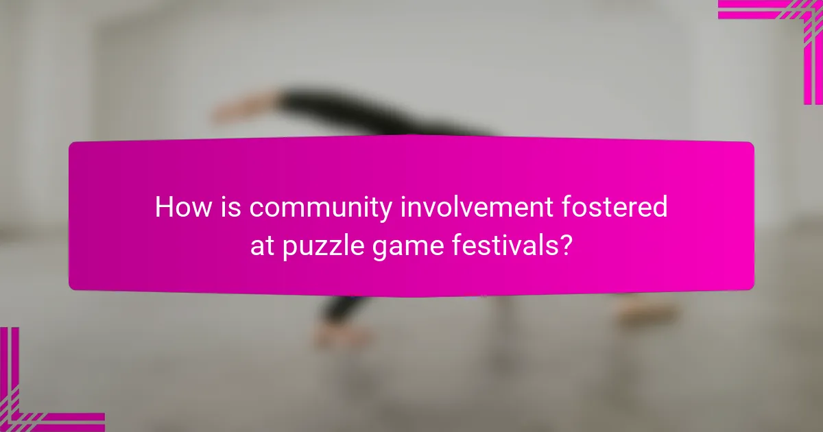 How is community involvement fostered at puzzle game festivals?