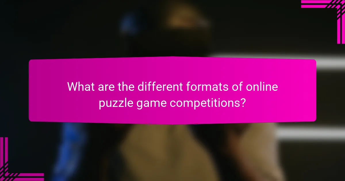 What are the different formats of online puzzle game competitions?