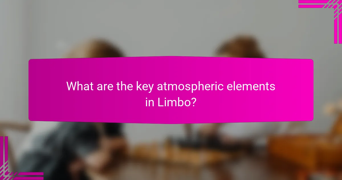 What are the key atmospheric elements in Limbo?