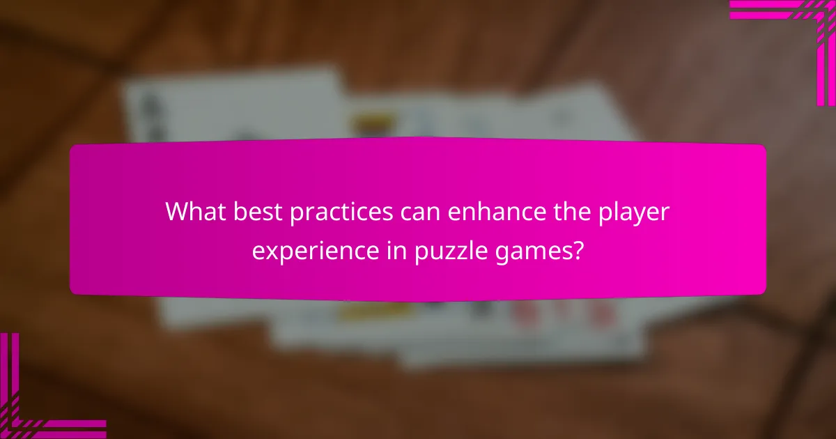 What best practices can enhance the player experience in puzzle games?