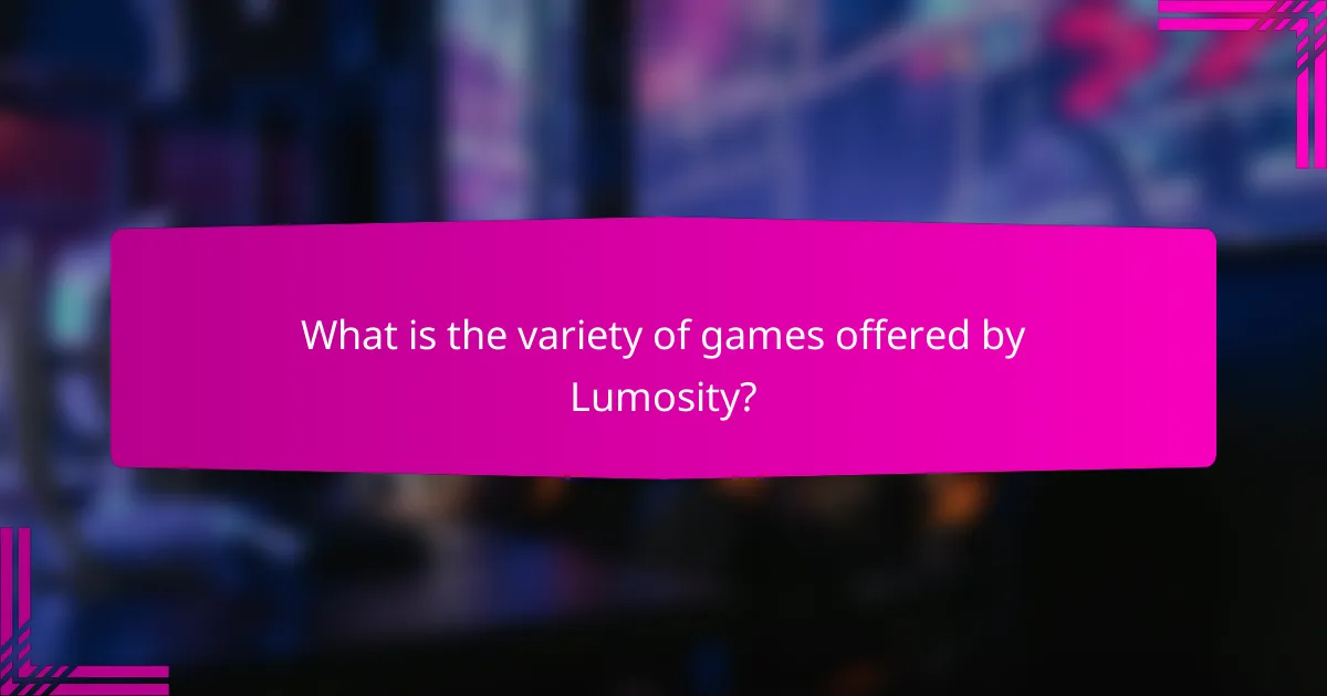 What is the variety of games offered by Lumosity?