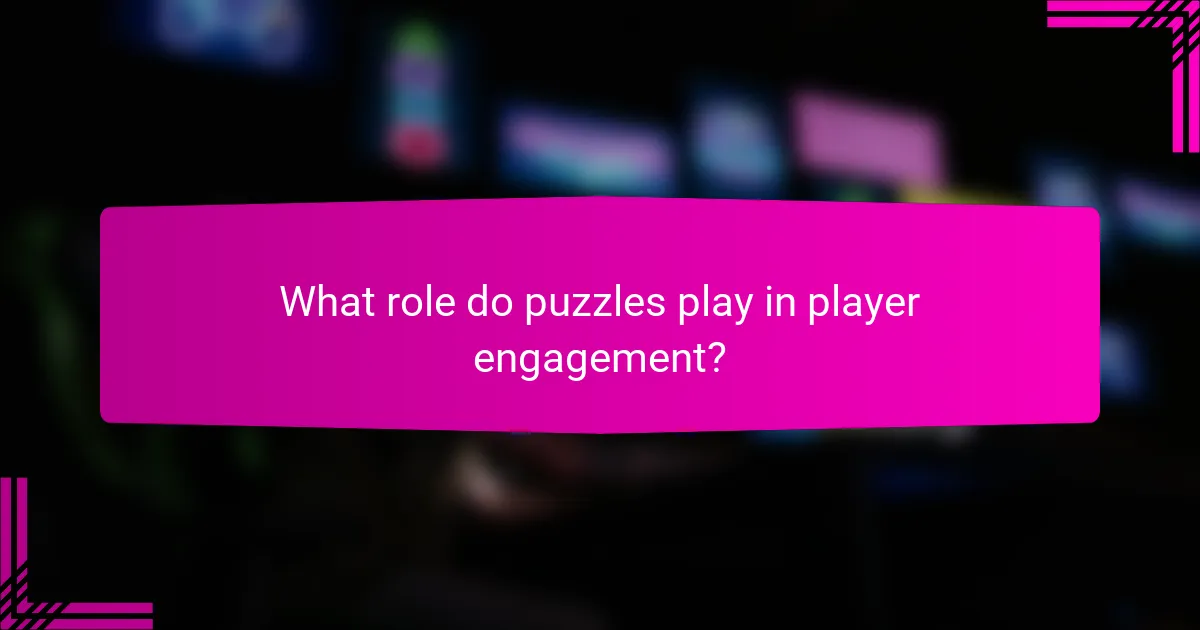 What role do puzzles play in player engagement?